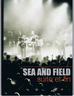 Sea And Field : Suite et Fin (Officiel)